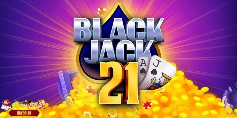 Blackjack Hay88